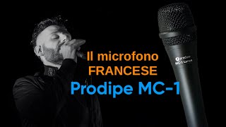 PRODIPE MC1 il microfono francese vs Shure SM58 [upl. by Lightman131]