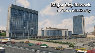 Streets in the Sky and Major City Rework  Cities Skylines  Altengrad 74 [upl. by Hermine]