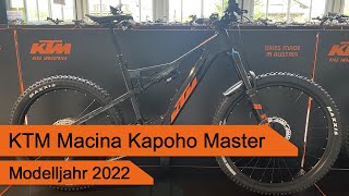 KTM Macina Kapoho Master  Modelljahr 2022 [upl. by Sihun]