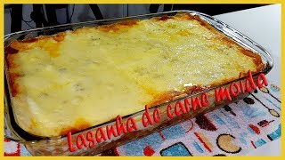 LASANHA DE CARNE MOÍDA COM MOLHO BRANCO [upl. by Folsom]