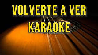 VOLVERTE A VERKARAOKE ACÙSTICOLETRAJUANES [upl. by Antonius376]