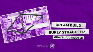 DREAM BUILD GRAVEL  COMMUTER BIKE Surly Straggler 2020 [upl. by Ryhpez]