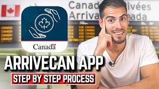 How To Fill ArriveCAN App in 2024 📱 Step By Step Tutorial To Use ArriveCAN App Canada [upl. by Xerxes]