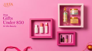 Gifts under 50  Ulta Beauty [upl. by Eibber]