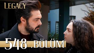 Emanet 548 Bölüm  Legacy Episode 548 [upl. by Brody788]