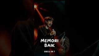 SHEILA ON 7 FT AISHAMEGLIO  MEMORI BAIK  LIRIK [upl. by Enyawal]