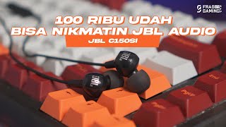 JBL PUNYA EARPHONE 100 RIBU Ini dia JBL C150SI [upl. by Amitak598]