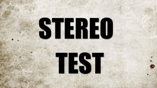 Stereo Test for Headphones or Speakers in High Quality  HD [upl. by Averyl]